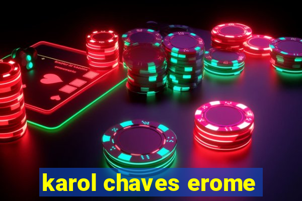 karol chaves erome